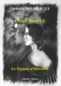 Emily Brontë - La Voyante d'Haworth