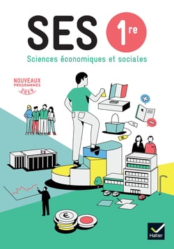 SES sciences économiques et sociales - 1re - livre de l'élève (édition 2019)