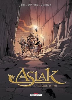 Aslak Tome 6 : le monde de rien
