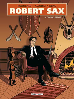 Robert Sax Tome 4 : Congo belge