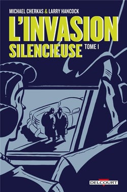 L'invasion silencieuse t.1