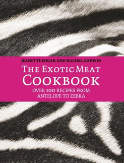 The Exotic Meat Cookbook - From Antelope to Zebra