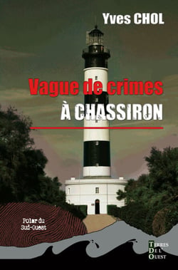 Vague de crimes à Chassiron - Roman policier