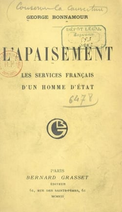 L'apaisement - Les services français d'un homme d'État