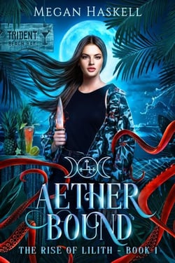 Aether Bound - The Rise of Lilith, #1