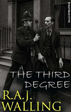 The Third Degree. Illustrated
