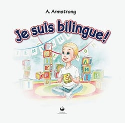 Je suis bilingue ! - Les histoires d'Isaac et Eve