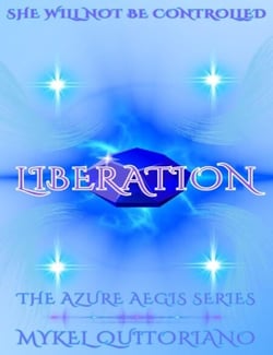 Liberation - The Azure Aegis Series, #1