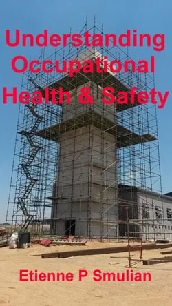 Understanding Occupational Health &amp; Safety