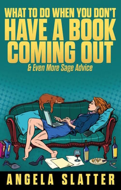 What To Do When You Don't Have A Book Coming Out &amp; Even More Sage Advice - Writer Chaps, #7