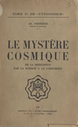Typocosmie (2) - Le mystère cosmique. De la prescience par la science à la conscience