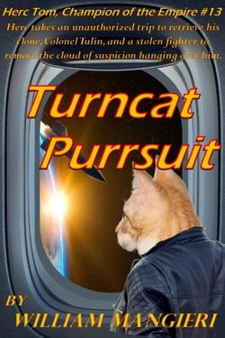 Turncat Purrsuit - Herc Tom, Champion of the Empire, #13