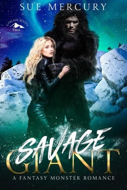 Savage Giant - Cascade Beasts, #2