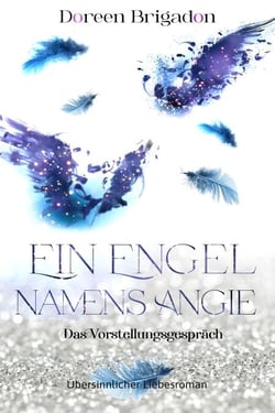 Ein Engel namens Angie - Das Vorstellungsgespräch