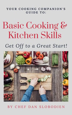 Your Cooking Companion's Guide to Basic Cooking Skills - Your Cooking Companion's Guides, #4