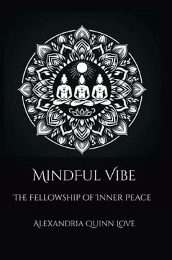 MindfulVibe-Fellowship of Inner Peace