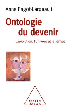 Ontologie du devenir - L'évolution, l'univers et le temps