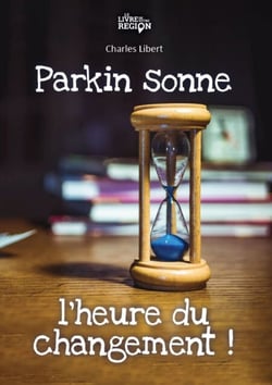 Parkin sonne - L'heure du changement !