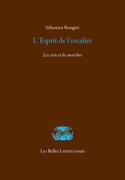 L'Esprit de l'escalier - Les arts et les marches