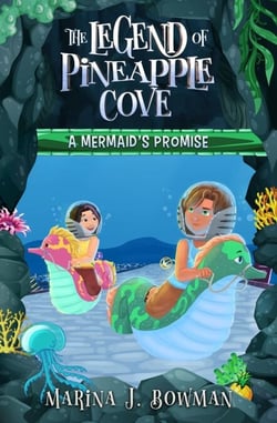 A Mermaid's Promise - The Legend of Pineapple Cove, #2