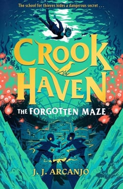 Crookhaven: The Forgotten Maze - Book 2: Now a BBC Television series!