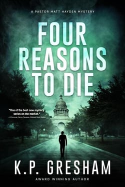 Four Reasons to Die - The Pastor Matt Hayden Mystery Series