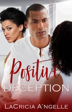 Positive Deception - First Lady Series, #1