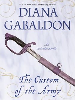 The Custom of the Army (Novella) - An Outlander Novella