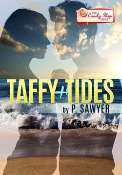 Taffy &amp; Tides - An Outer Banks Novella