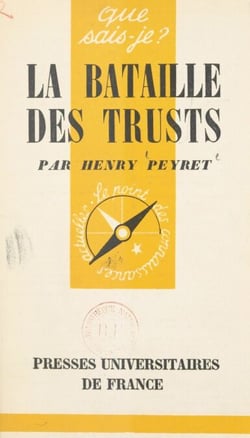 La bataille des trusts