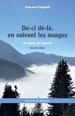 De-ci de-là, en suivant les nuages - Un monde qui disparaît
