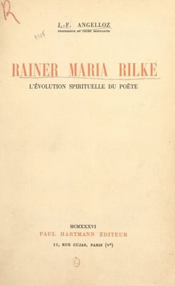 Rainer Maria Rilke - L'évolution spirituelle du poète