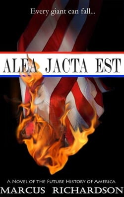 Alea Jacta Est - Future History of America, #1