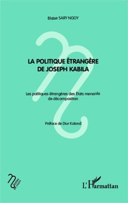 La politique étrangère de Joseph Kabila - Les politiques étrangères des Etats menacés de décomposition