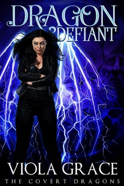 Dragon Defiant - The Covert Dragons, #5