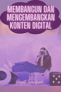 Membangun Dan Mengembangkan Konten Digital - Podcast Kreator Konten, #8
