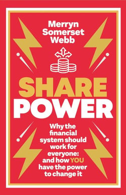 Share Power - How ordinary people can change the way that capitalism works – and make money too