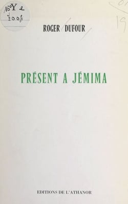 Présent à Jémina