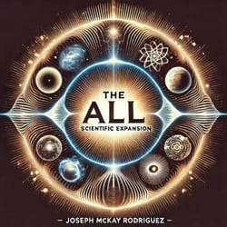 The All: Scientific Expansion