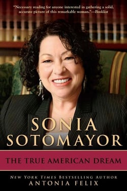 Sonia Sotomayor - The True American Dream