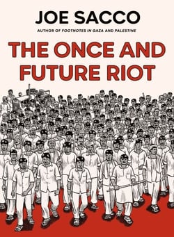 The Once and Future Riot - From the prizewinning author of Palestine