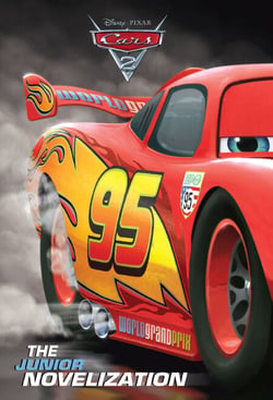 Cars 2 Junior Novelization (Disney/Pixar Cars 2)
