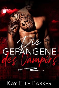 Die Gefangene des Vampirs - Mitternacht Doms, #13