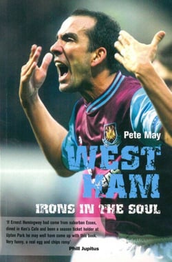 West Ham - Irons in the Soul