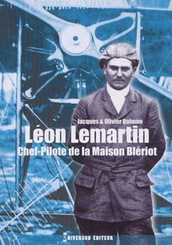 Léon Lemartin - Chef-pilote de la Maison Blériot