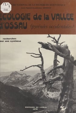 Écologie de la vallée d'Ossau, Pyrénées occidentales - Recherches pour une synthèse
