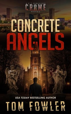 Concrete Angels: A C.T. Ferguson Crime Novel - The C.T. Ferguson Mysteries, #14