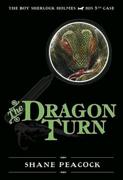 The Dragon Turn - The Boy Sherlock Holmes, His Fifth Case