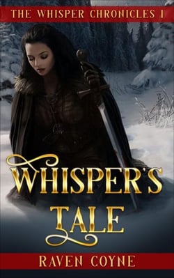 Whisper's Tale I - The Whipser Chronicles, #1