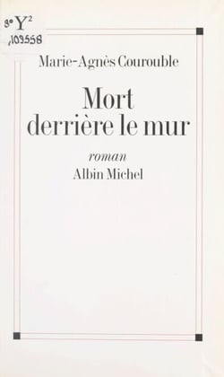 Mort derrière le mur